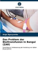 Das Problem der Bluttransfusion in Bangui (ZAR)