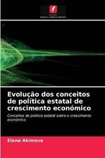 Evolucao dos conceitos de politica estatal de crescimento economico