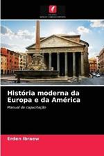 Historia moderna da Europa e da America