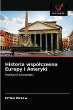 Historia wspolczesna Europy i Ameryki