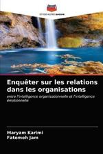 Enqueter sur les relations dans les organisations