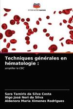 Techniques generales en hematologie