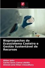 Bioprospectos do Ecossistema Costeiro e Gestao Sustentavel de Recursos