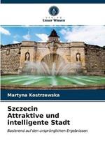 Szczecin Attraktive und intelligente Stadt