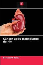 Cancer apos transplante de rim