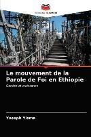 Le mouvement de la Parole de Foi en Ethiopie