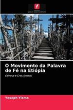 O Movimento da Palavra de Fe na Etiopia