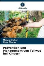 Pravention und Management von Tollwut bei Kindern