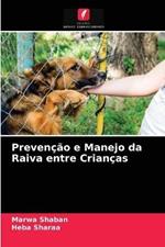 Prevencao e Manejo da Raiva entre Criancas