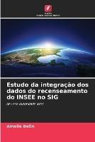 Estudo da integracao dos dados do recenseamento do INSEE no SIG