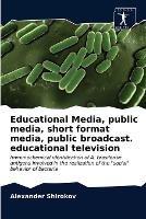 Educational Media, public media, short format media, public broadcast. educational television