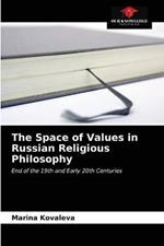 The Space of Values in Russian Religious Philosophy