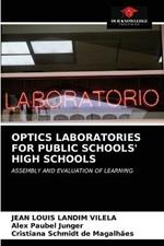 Optics Laboratories for Public Schools' High Schools