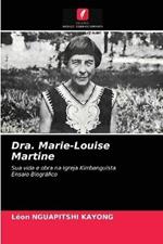 Dra. Marie-Louise Martine