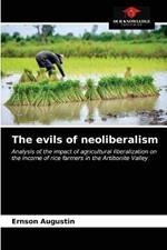 The evils of neoliberalism