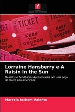 Lorraine Hansberry e A Raisin in the Sun