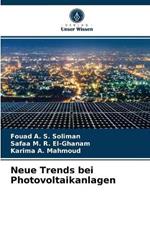 Neue Trends bei Photovoltaikanlagen