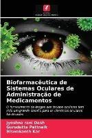 Biofarmaceutica de Sistemas Oculares de Administracao de Medicamentos