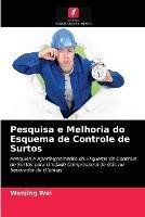 Pesquisa e Melhoria do Esquema de Controle de Surtos