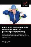 Badania i udoskonalanie schematu kontroli przeciwprzepieciowej