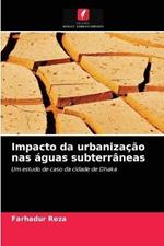 Impacto da urbanizacao nas aguas subterraneas
