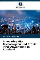 Innovative GR-Technologien und Praxis ihrer Anwendung in Russland