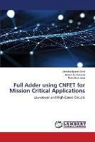 Full Adder using CNFET for Mission Critical Applications