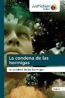 La condena de las hormigas