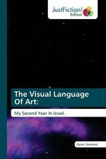 The Visual Language Of Art