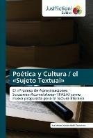 Poetica y Cultura / el Sujeto Textual