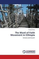 The Word of Faith Movement in Ethiopia