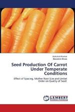 Seed Production Of Carrot Under Temperate Conditions