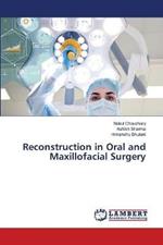 Reconstruction in Oral and Maxillofacial Surgery