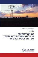 Prediction of Temperature Variation in the Bus Duct System