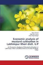 Economic analysis of mustard cultivation in Lakhimpur Kheri distt. U.P