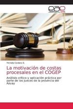 La motivacion de costas procesales en el COGEP