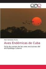 Aves Endemicas de Cuba