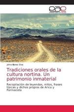 Tradiciones orales de la cultura nortina. Un patrimonio inmaterial