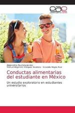 Conductas alimentarias del estudiante en Mexico