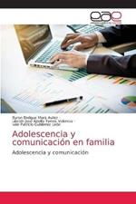 Adolescencia y comunicacion en familia