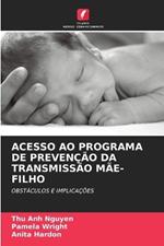 Acesso Ao Programa de Prevencao Da Transmissao Mae-Filho