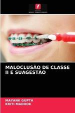 Maloclusao de Classe II E Suagestao