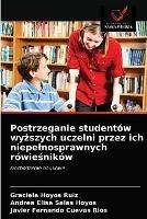 Postrzeganie studentow wyzszych uczelni przez ich niepelnosprawnych rowiesnikow