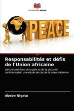 Responsabilites et defis de l'Union africaine