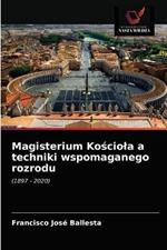 Magisterium Kosciola a techniki wspomaganego rozrodu