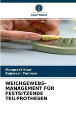 Weichgewebs- Management Fur Festsitzende Teilprothesen