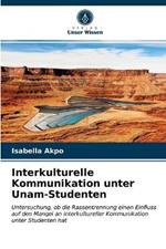 Interkulturelle Kommunikation unter Unam-Studenten