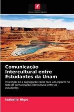 Comunicacao Intercultural entre Estudantes da Unam