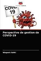 Perspective de gestion de COVID-19