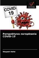 Perspektywa zarzadzania COVID-19